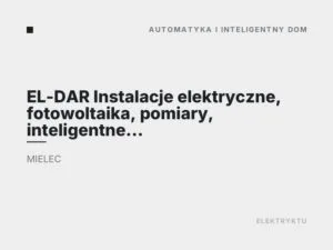 EL-DAR Instalacje elektryczne, fotowoltaika, pomiary, inteligentne domy